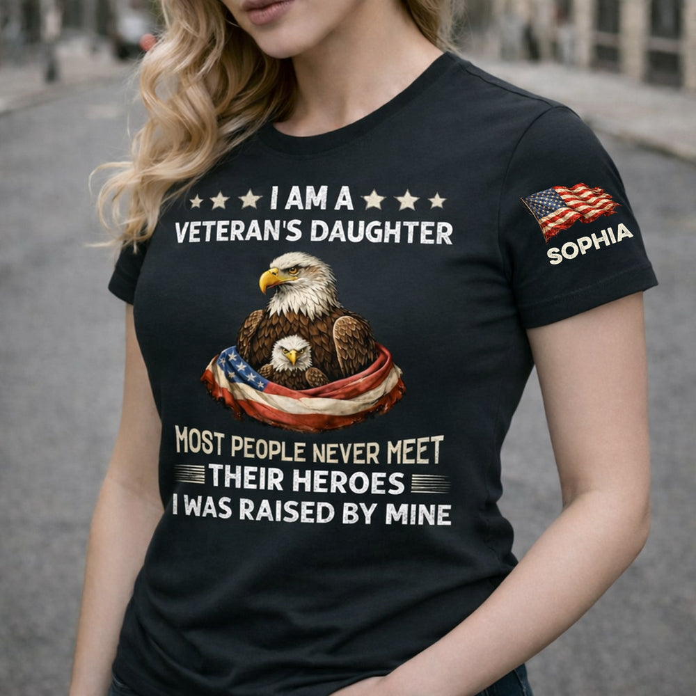 I Am A Veteran’s Daughter - Personalized Shirt