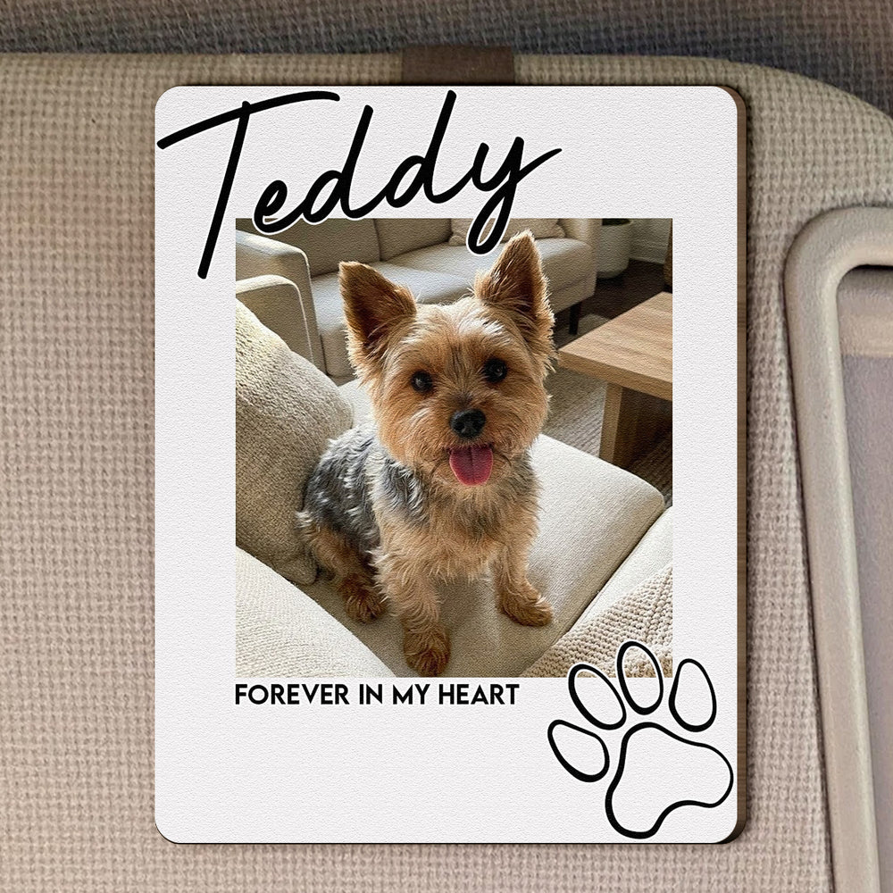 I'll Carry You With Me Until I See You Again Pet Loss - Personalized Wooden Photo Visor Clip