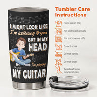 In My Head I'm Playing My Guitar - Personalized Tumbler