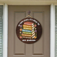 In This Class, It's Okay To - Personalized Wood Sign