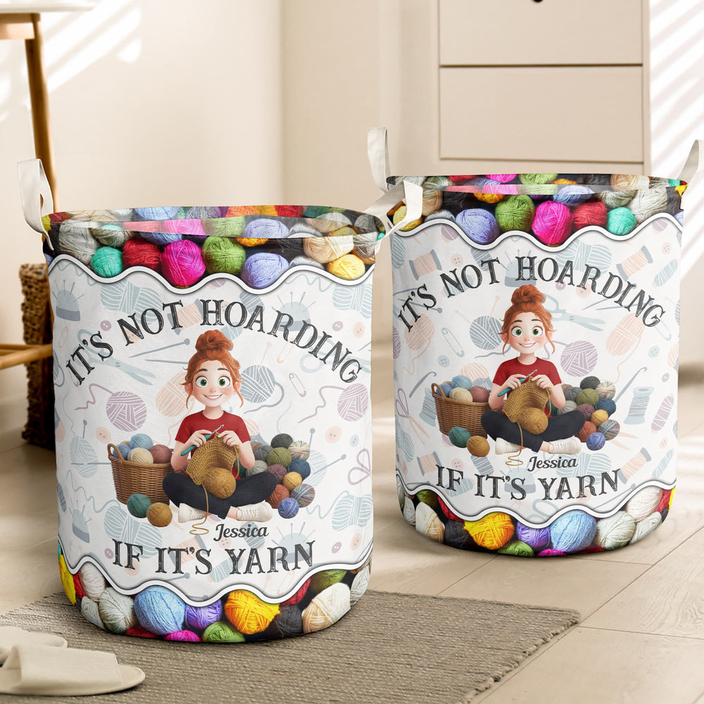 It's Not Hoarding If It's Yarn, Yarn Basket - Personalized Basket