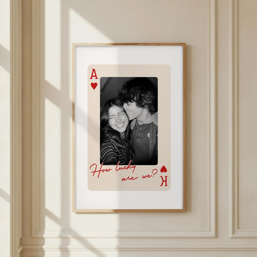 King And Queen Custom Couples Photo How Luck We Are - Personalized Photo Poster