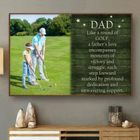 Like A Round Of Golf, A Father's Love... - Personalized Poster