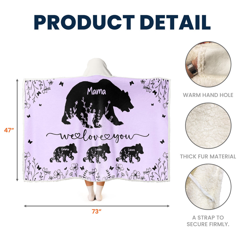 Mother's Day Gifts, Mama Bear We Love You Floral Version - Personalized Wearable Blanket