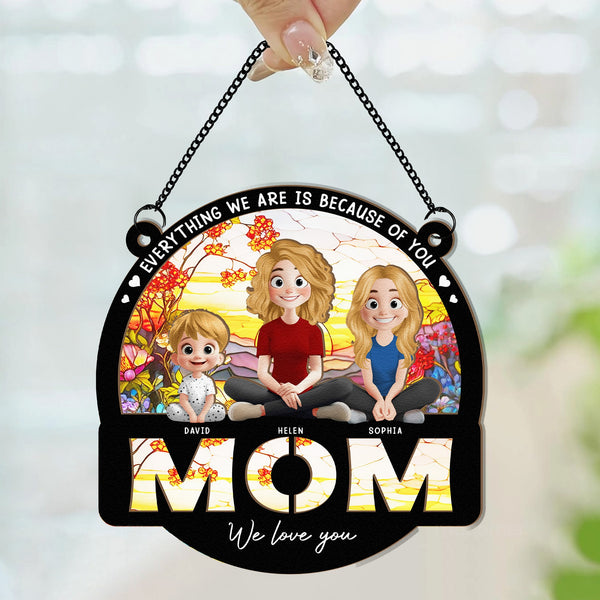 Mom We Love You Mother's Day Gift For Her - Personalized Window Hanging Suncatcher