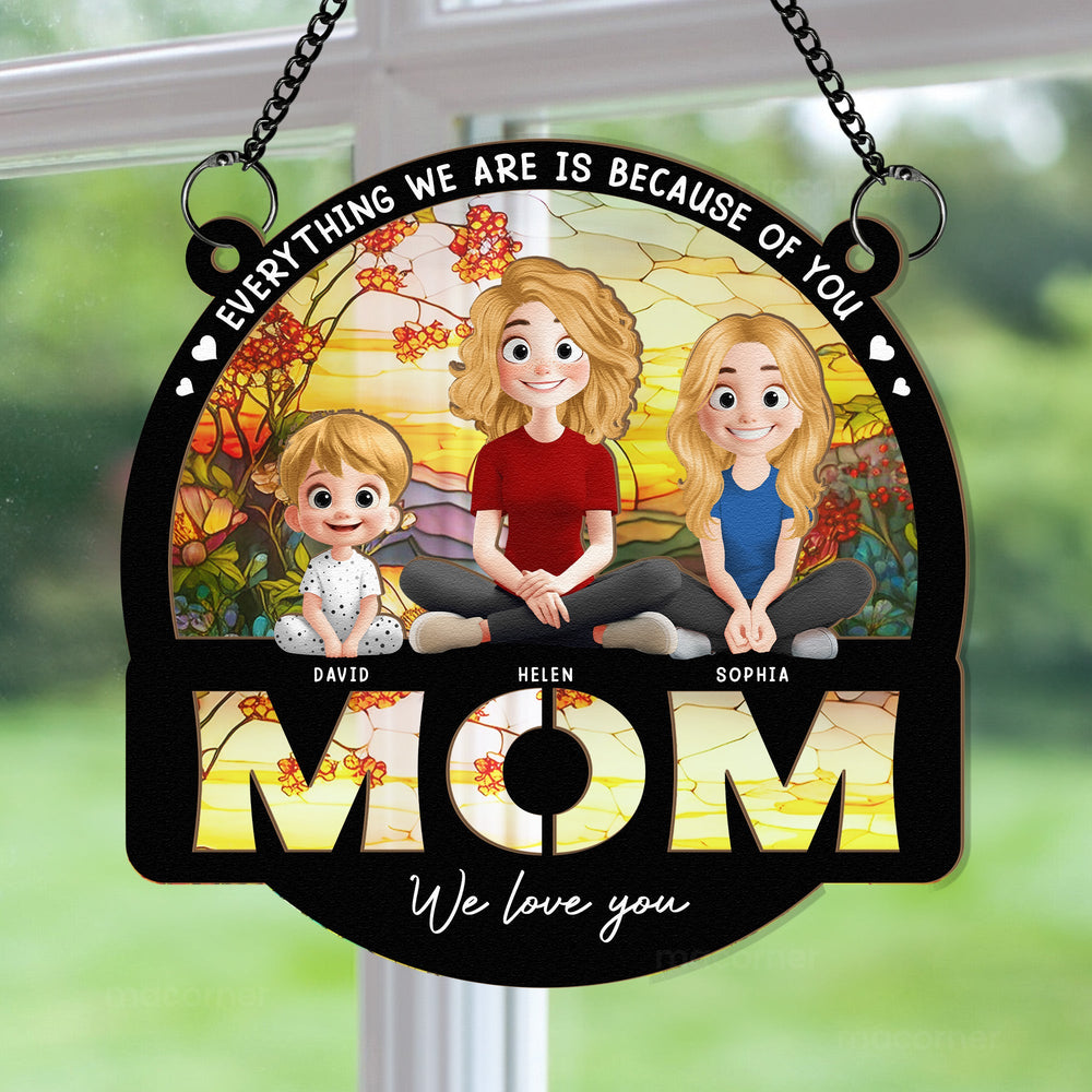 Mom We Love You Mother's Day Gift For Her - Personalized Window Hanging Suncatcher