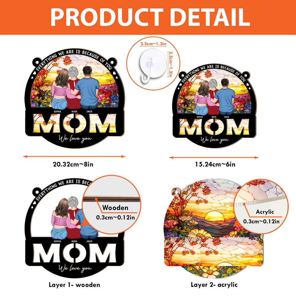 Mom We Love You Mother's Day Gift For Her Ver 2 - Personalized Window Hanging Suncatcher