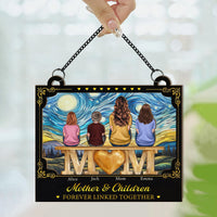 Mother's Day Gifts, Mother & Children Forever Linked Together Gift For Mom, Wife - Personalized Window Hanging Suncatcher