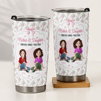 Mother & Daughter Forever Linked Together - Personalized Tumbler Cup