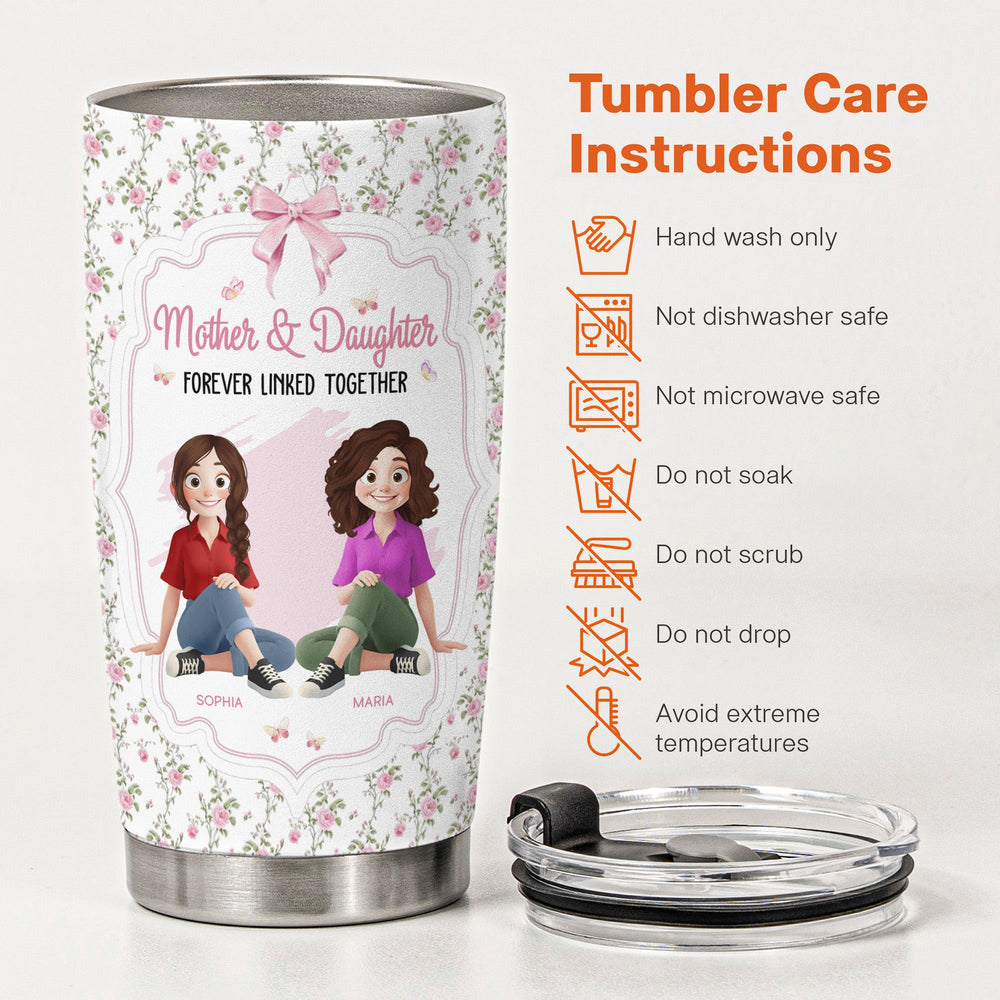 Mother & Daughter Forever Linked Together - Personalized Tumbler Cup