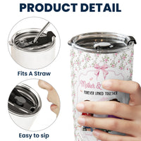 Mother & Daughter Forever Linked Together - Personalized Tumbler Cup
