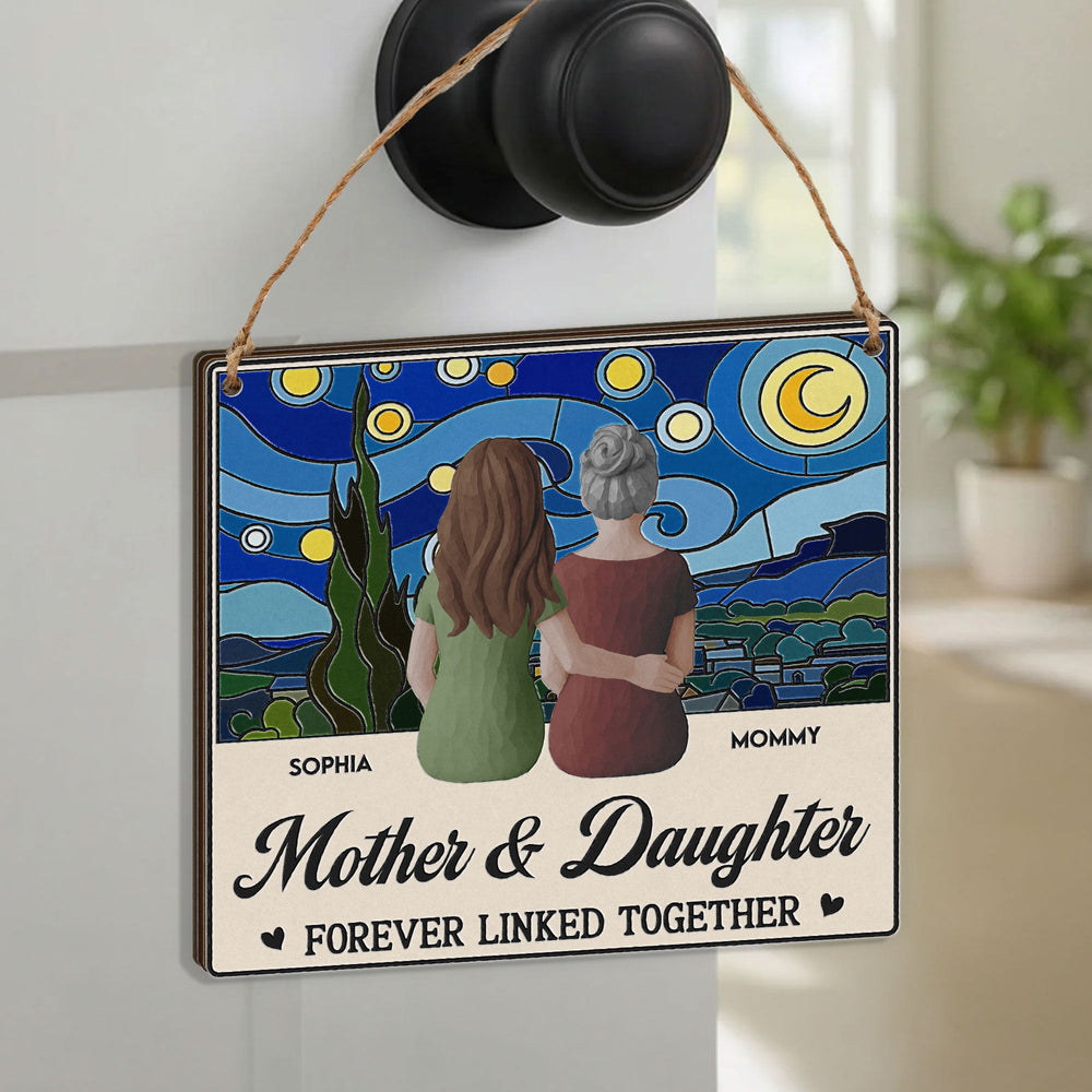 Mother & Daughter Forever Linked Together - Personalized Wood Sign
