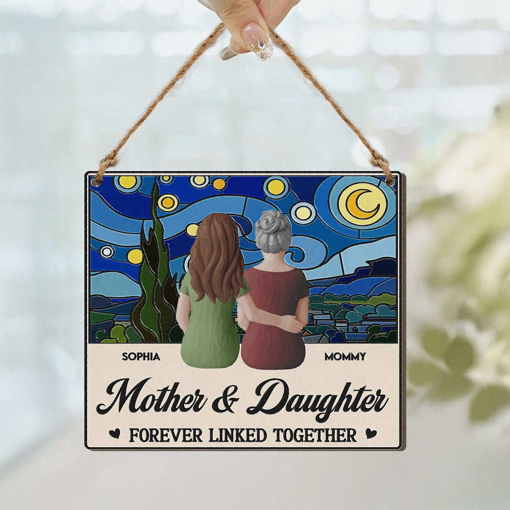 Mother & Daughter Forever Linked Together - Personalized Wood Sign