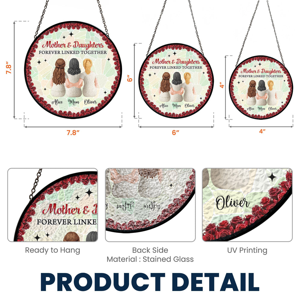 Mother & Daughters Forever Linked Together - Personalized Window Hanging Suncatcher
