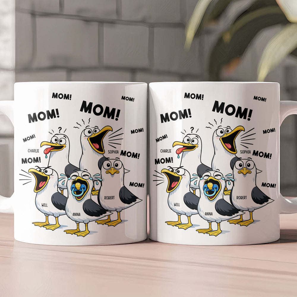 Mother's Day Gifts, Funny Mommy Mug - Mom Mom Mom Seagull - Personalized Mug