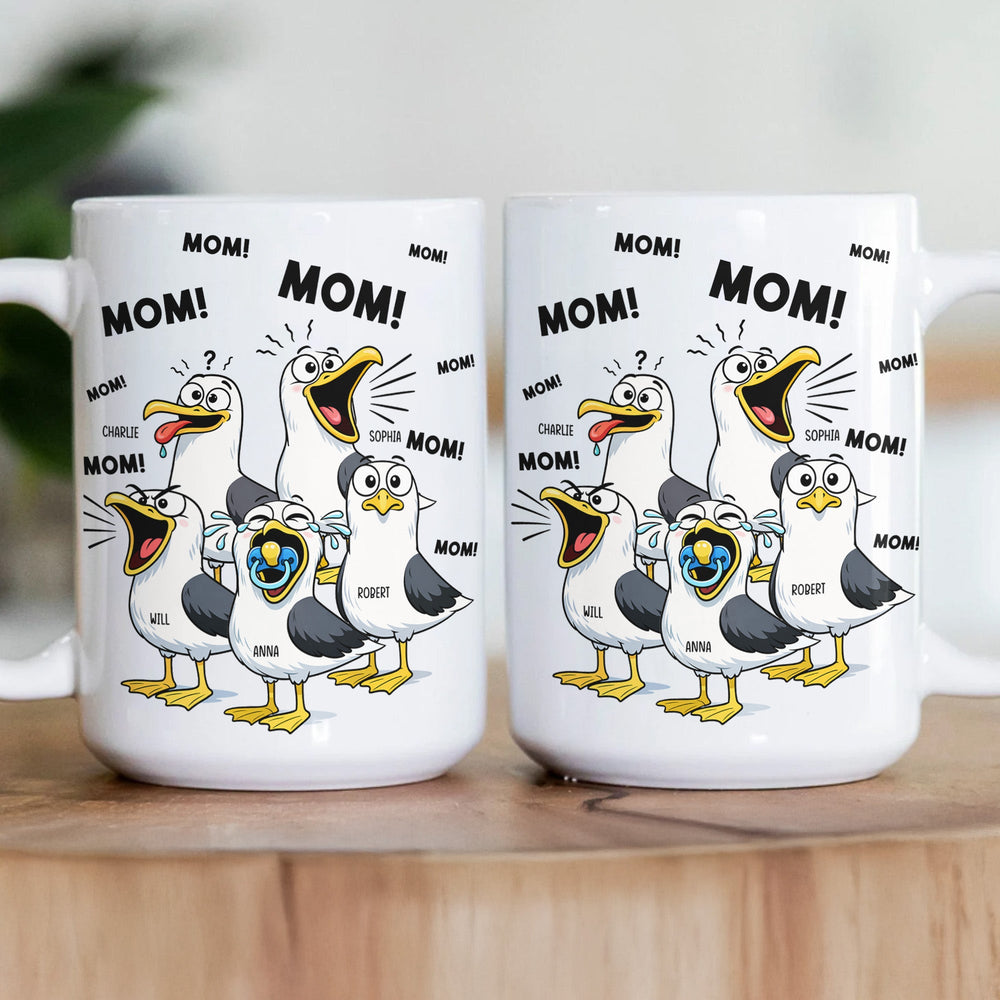 Mother's Day Gifts, Funny Mommy Mug - Mom Mom Mom Seagull - Personalized Mug
