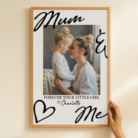 Mummy & Me Forever Your Little Girl Mother's Day Gift - Personalized Photo Poster