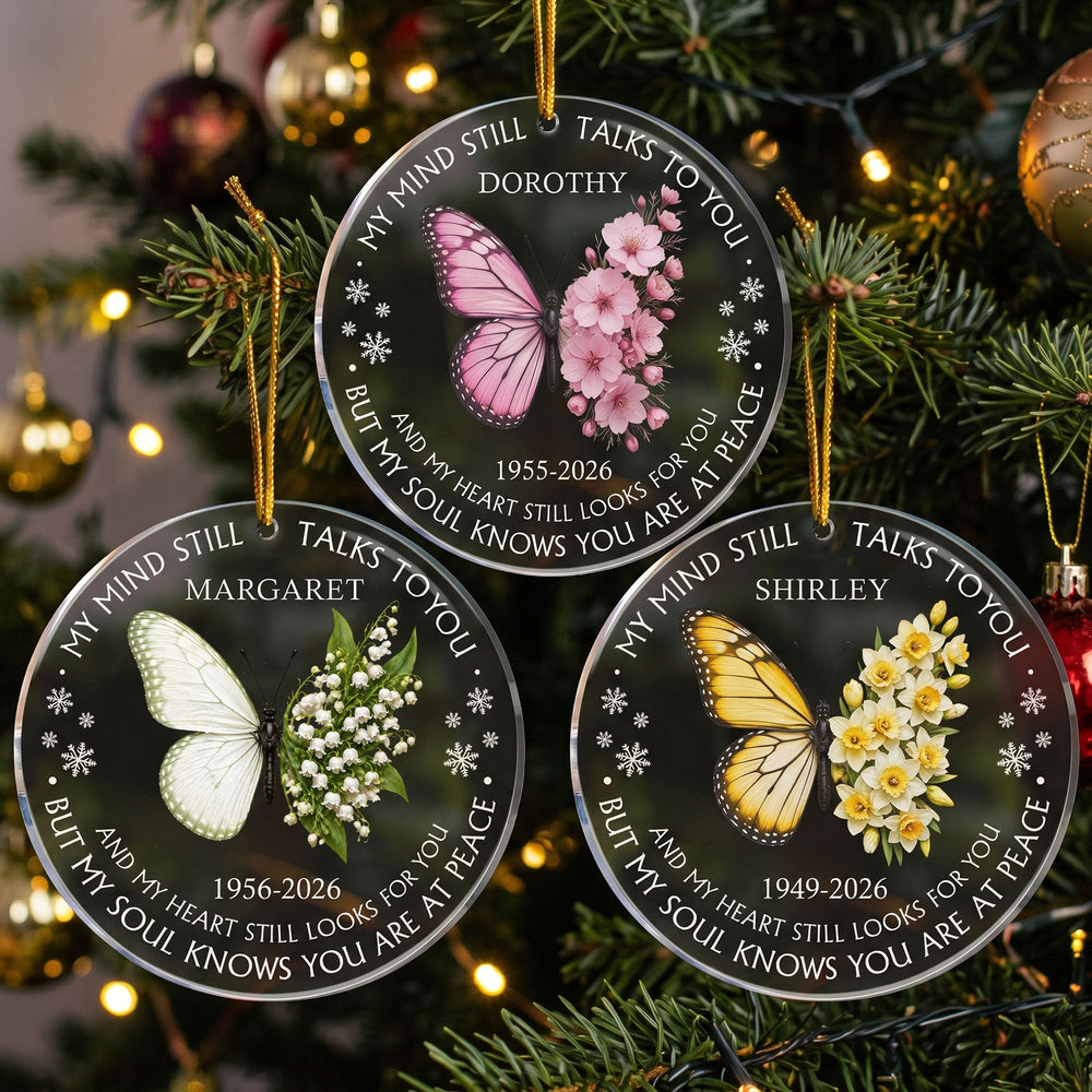Personalized Memorial Ornament - My Mind Still Talks To You Birth Flower Butterfly Acrylic Keepsake
