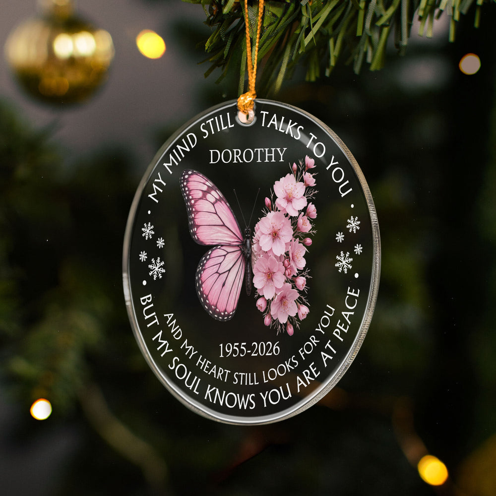 Personalized Memorial Ornament - My Mind Still Talks To You Birth Flower Butterfly Acrylic Keepsake