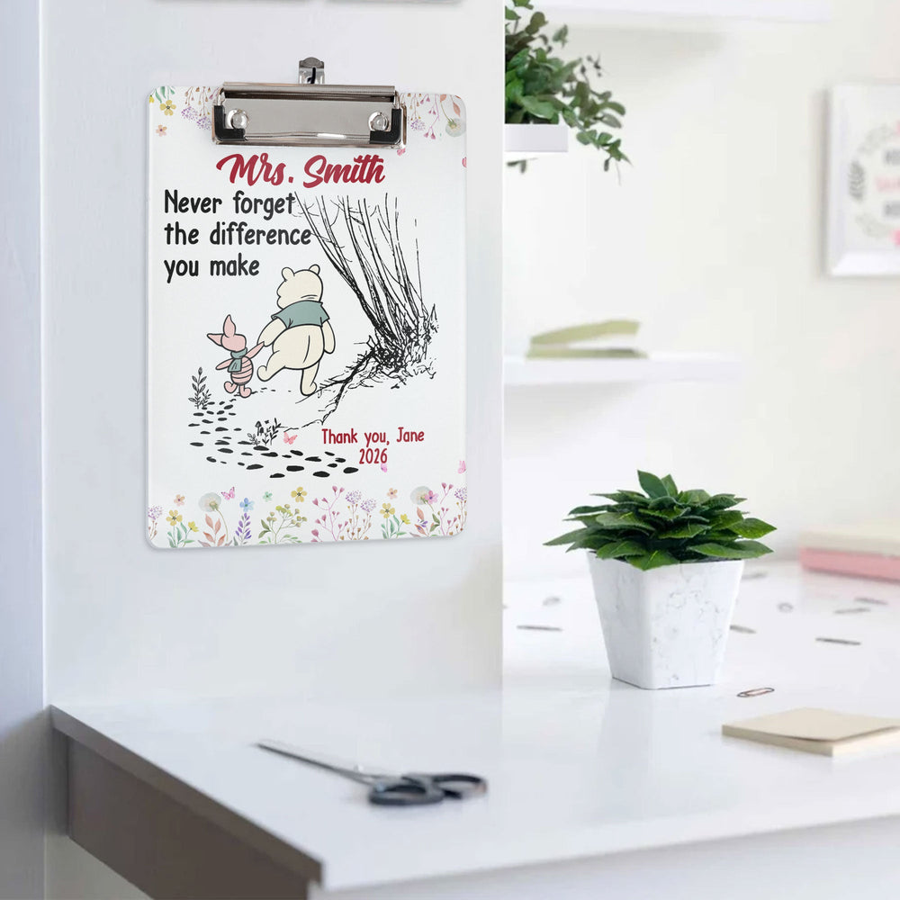 Never Forget The Difference You Make Teacher Gift - Personalized Clipboard