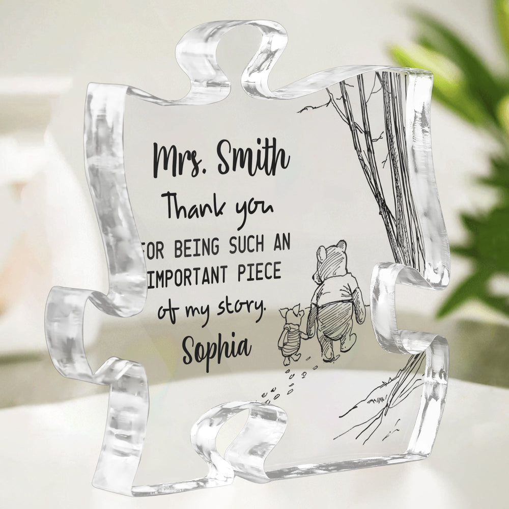 Never Forget You Are The Piece That Made The Difference - Thank You Gift For Teacher, Coworker, Mentor - Personalized Acrylic Plaque