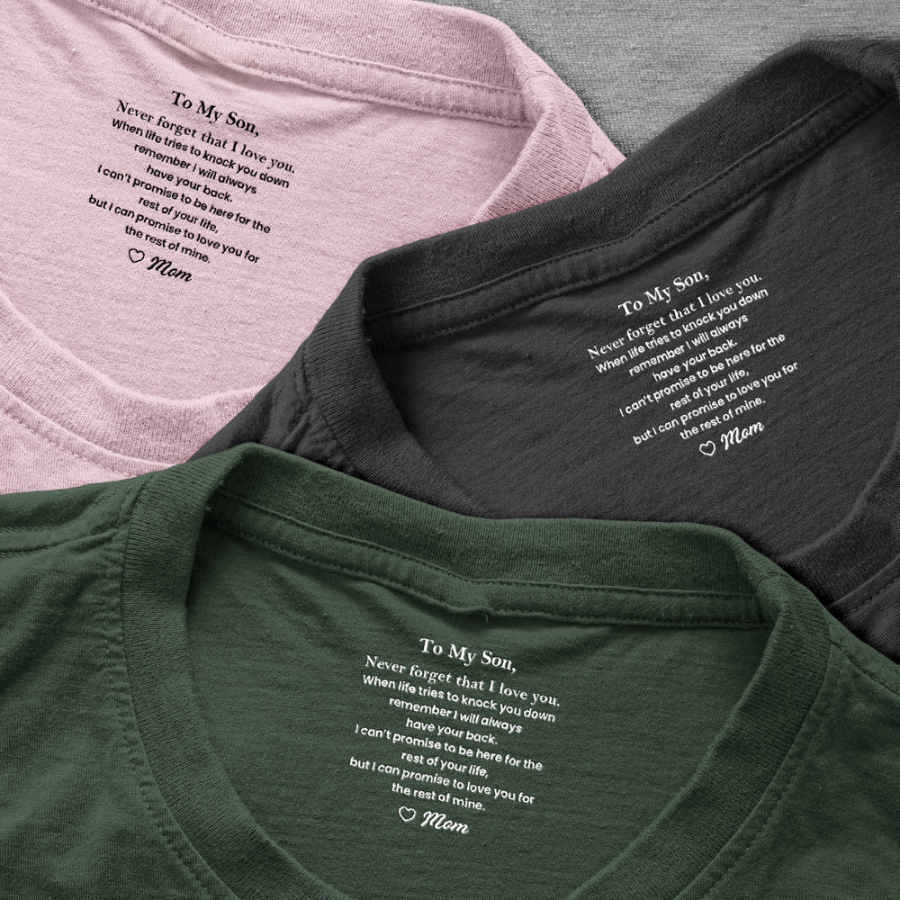 Never Forget That I Love You Son - Personalized Shirt
