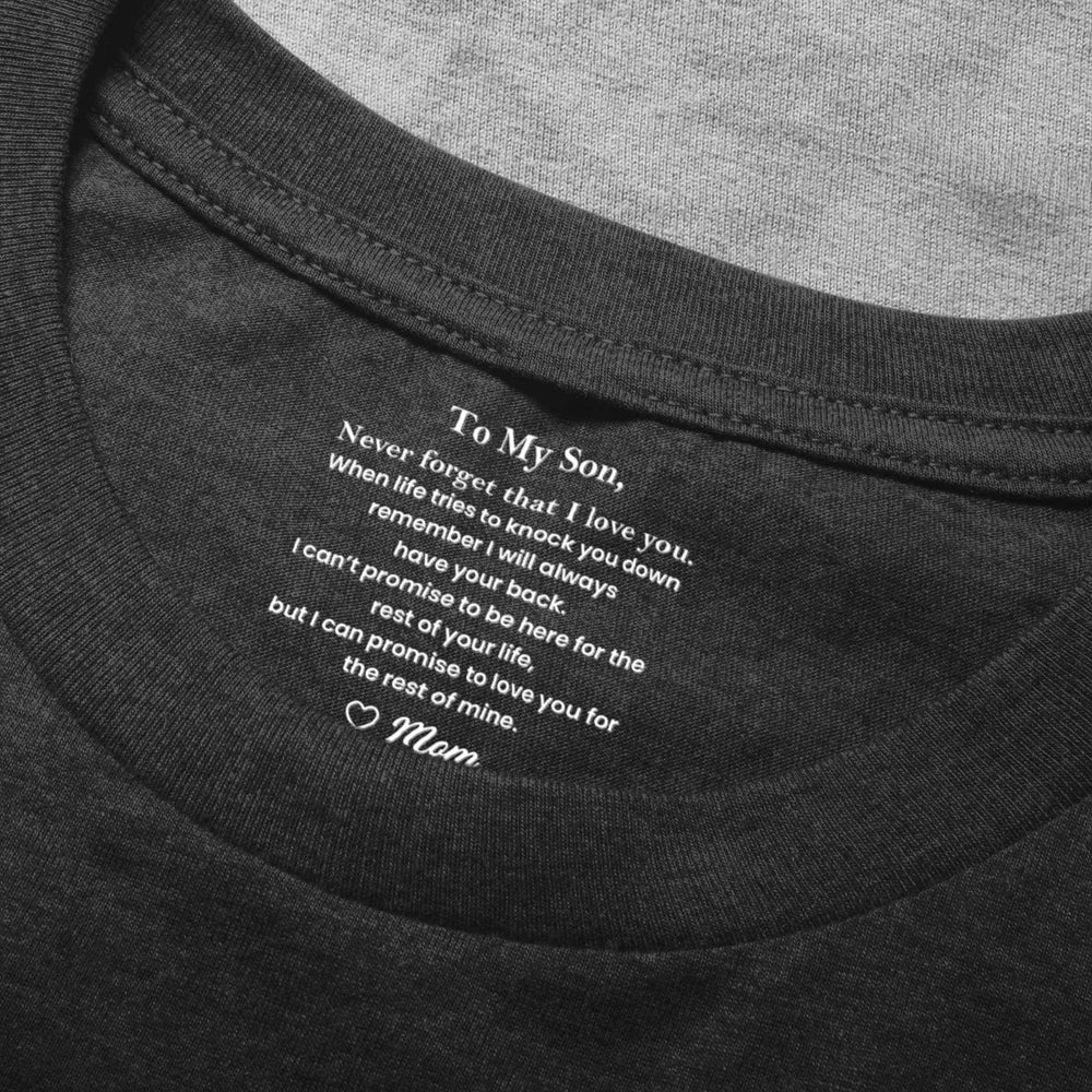 Never Forget That I Love You Son - Personalized Shirt