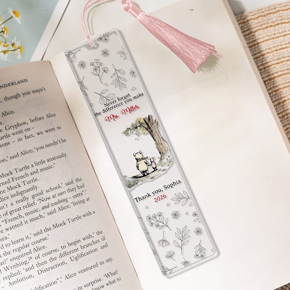 Never Forget The Difference You Make Thank You Gift Teacher Friends - Custom Bookmark