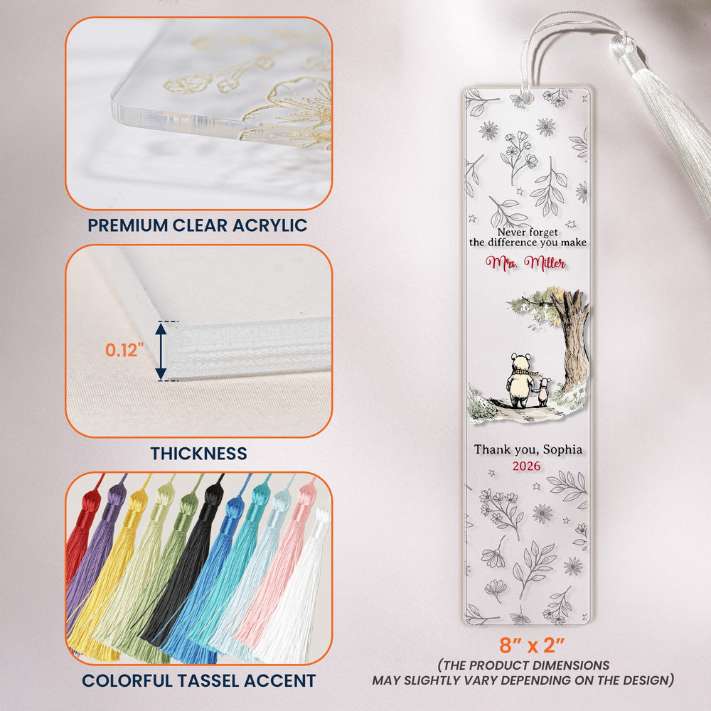 Never Forget The Difference You Make Thank You Gift Teacher Friends - Custom Bookmark