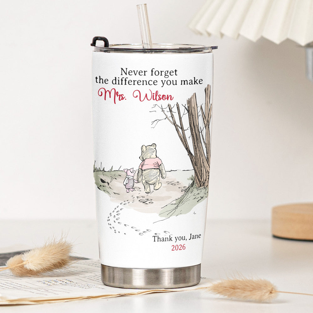 Never Forget The Difference You Make Thank You Teacher Gift - Personalized Tumbler