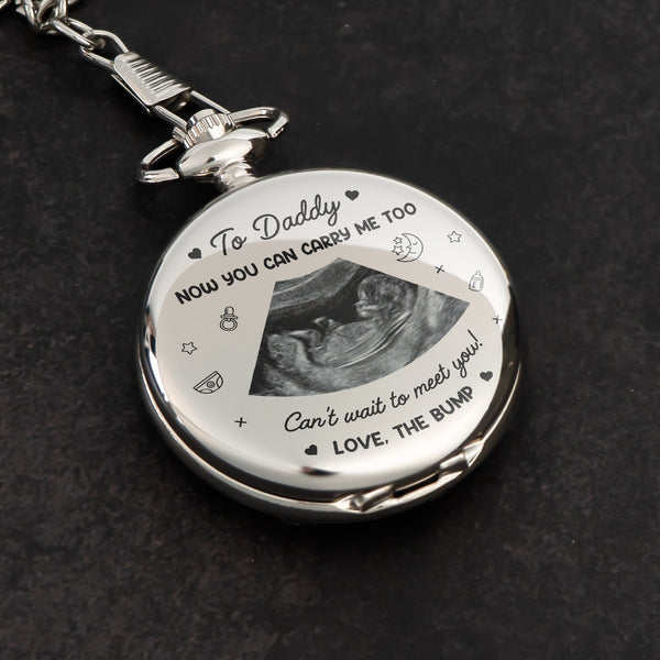 Now You Can Carry Me Too First Father's Day For Dad, Husband - Personalized Pocket Watch