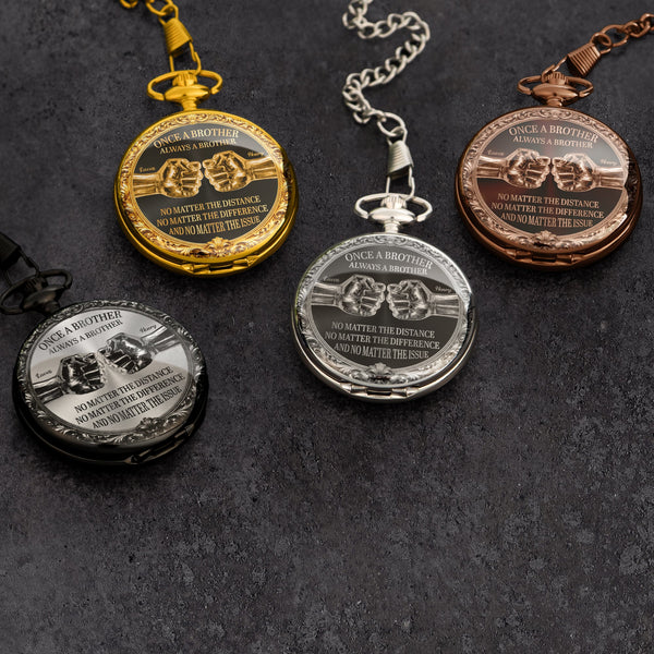 Once A Brother, Always A Brother, No Matter The Distance - Personalized Pocket Watch | Meaningful Brother Gift