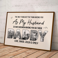 Our Children Having You As Their Daddy - Father's Day Gift For Husband - Personalized Poster