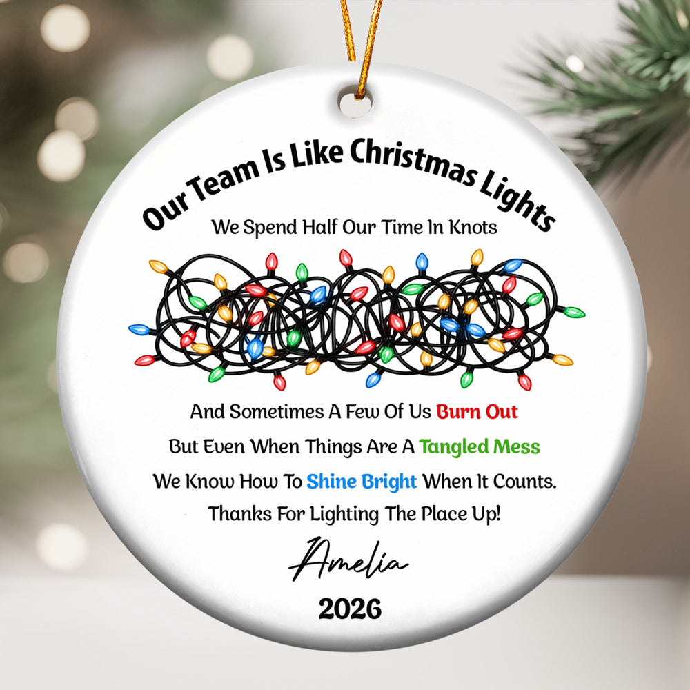 Custom Team Christmas Lights Ornament - Funny Employee Appreciation Gift