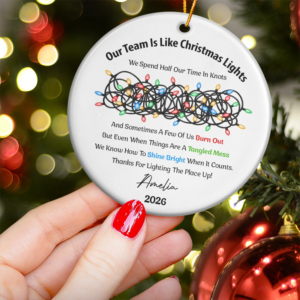 Custom Team Christmas Lights Ornament - Funny Employee Appreciation Gift