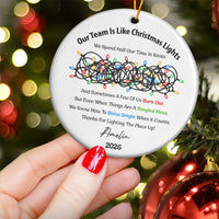 Custom Team Christmas Lights Ornament - Funny Employee Appreciation Gift