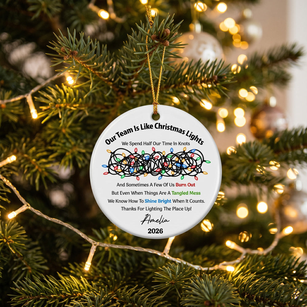 Custom Team Christmas Lights Ornament - Funny Employee Appreciation Gift
