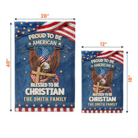 Proud To Be American Blessed To Be Christian - Personalized Flag