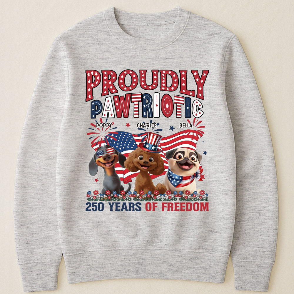 Proudly Pawtriotic - 250 Years Of Freedom - Personalized Shirt