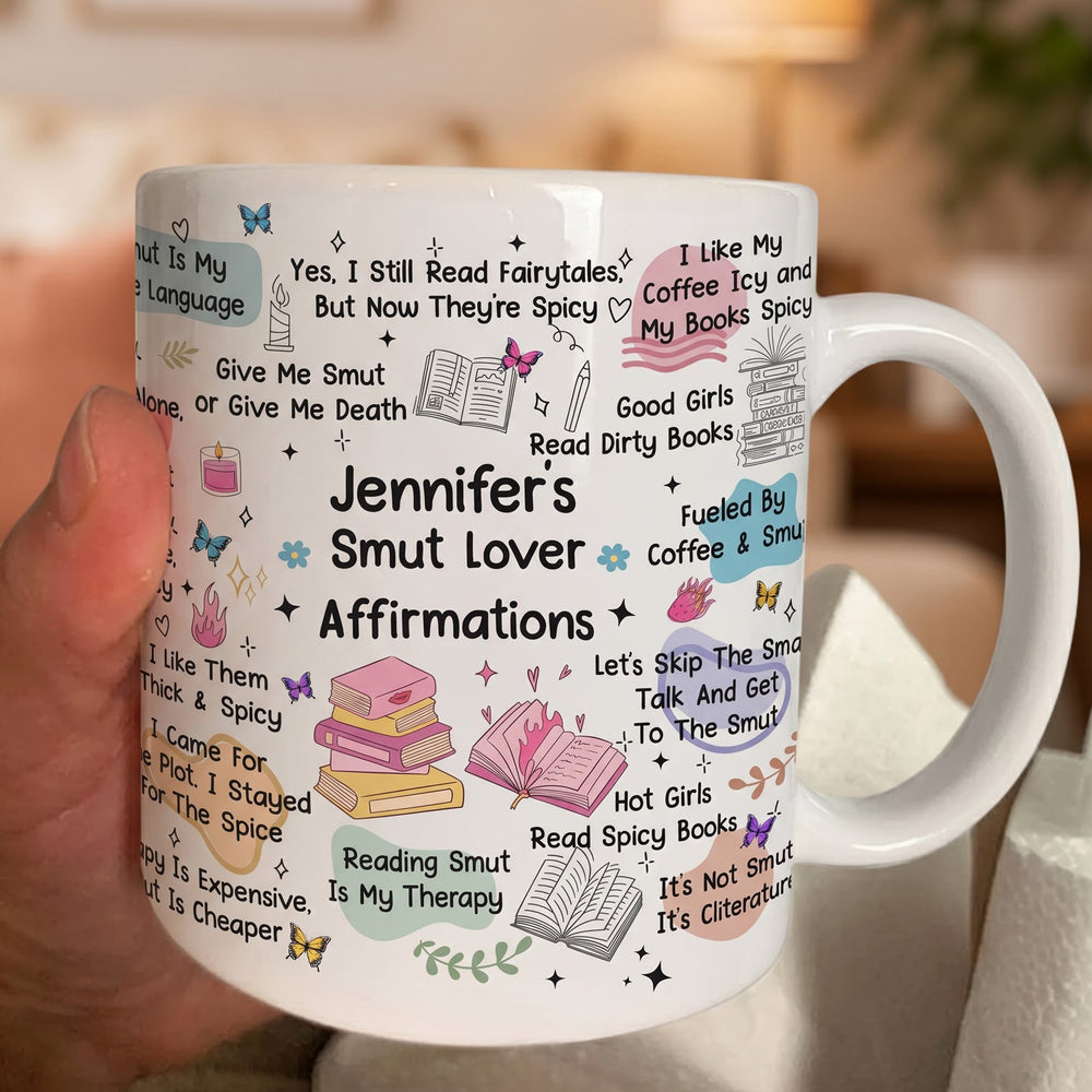 Personalized Smut Reader Daily Affirmations Ceramic Mug – Custom Book Lover & Romance Trope Coffee Mug Gift