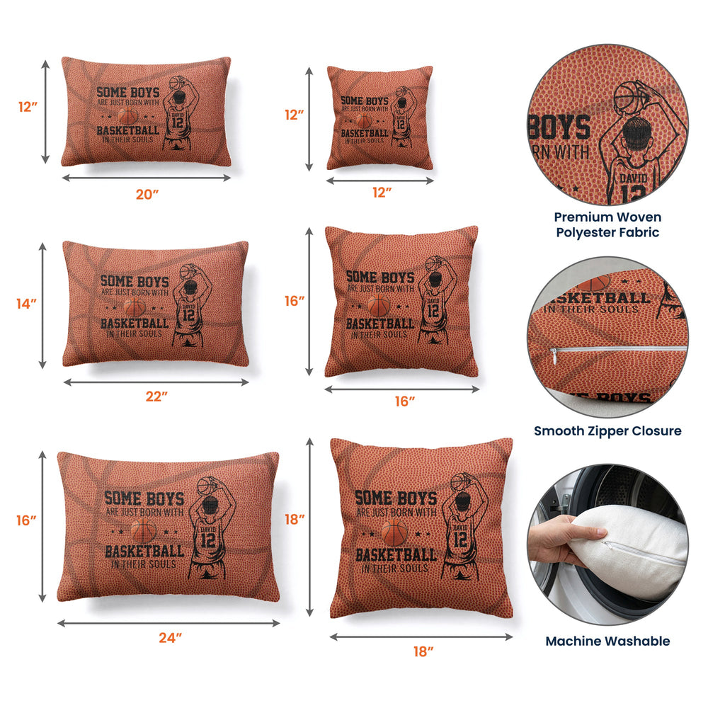 Some Boys Are Just Born With Basketball In Their Souls - Personalized Pillow Cover