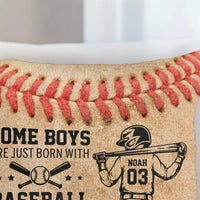 Some Boys Are Just Born With Baseball In Their Souls - Personalized Pillow Cover