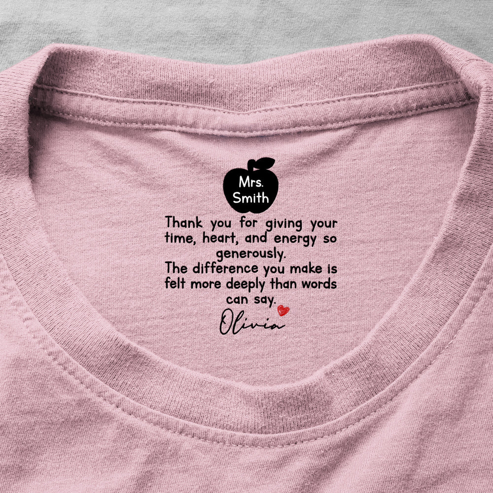 Teacher Thank You For The Difference You Make - Personalized Shirt