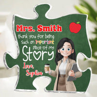 Thank You For Being Such An Important Piece Of My Story - Personalized Acrylic Plaque