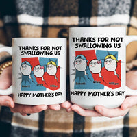 Thanks For Not Swallowing Us - Vintage Version - Personalized Mug