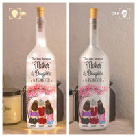 The Love Between Mother & Daughters Is Forever - Personalized Bottle Lamp