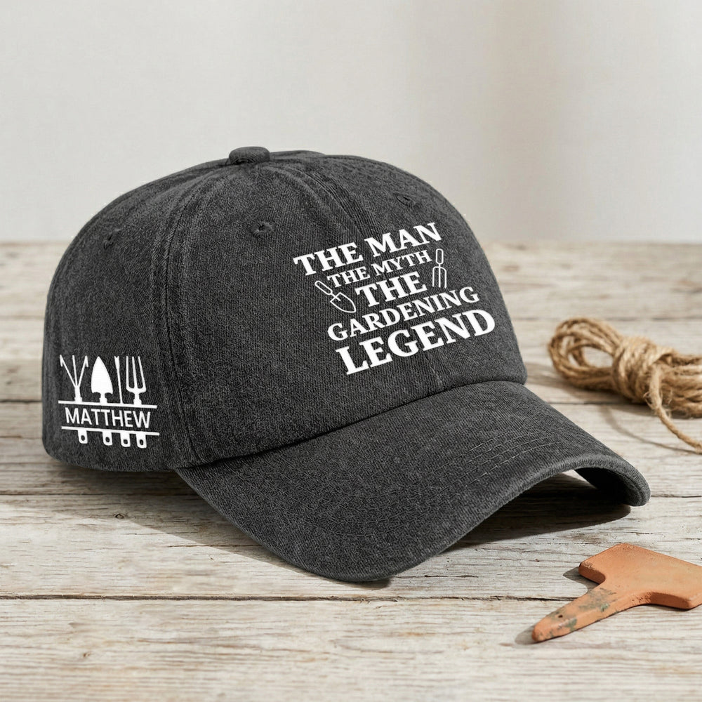 The Man, The Myth, The Gardening Legend - Personalized Cap