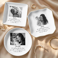 Only Thing Better Than Being Your Mother Is Watching You Be A Mom - Personalized Jewelry Dish
