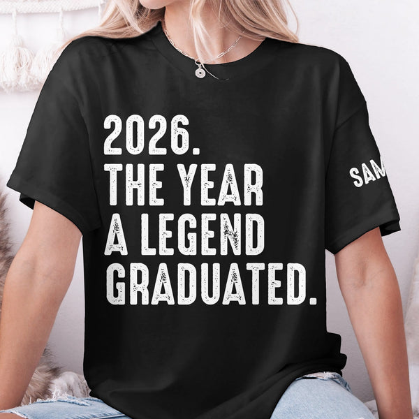 The Year A Legend Graduated - Personalized Shirt | Funny Graduation Gift