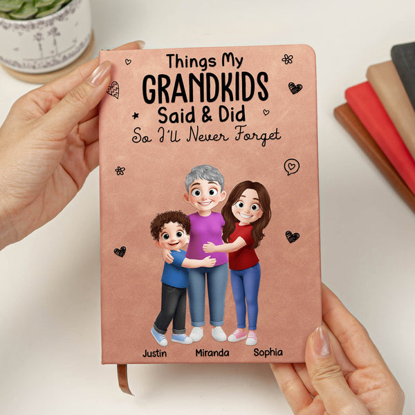 Things My Grandkids Said & Did So I'll Never Forget - Personalized Journal